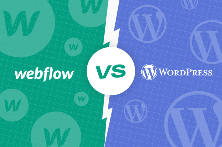 Webflow vs WordPress: Which Should You Use to Build Your Website?