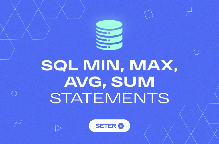SQL MIN, MAX, COUNT, AVG, and SUM Statements